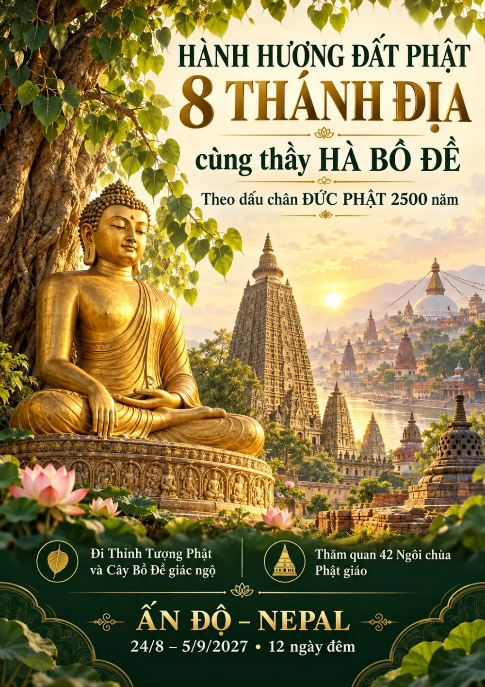 Hành hương 8 Thánh địa Phật giáo cùng Thầy Hà Bồ Đề